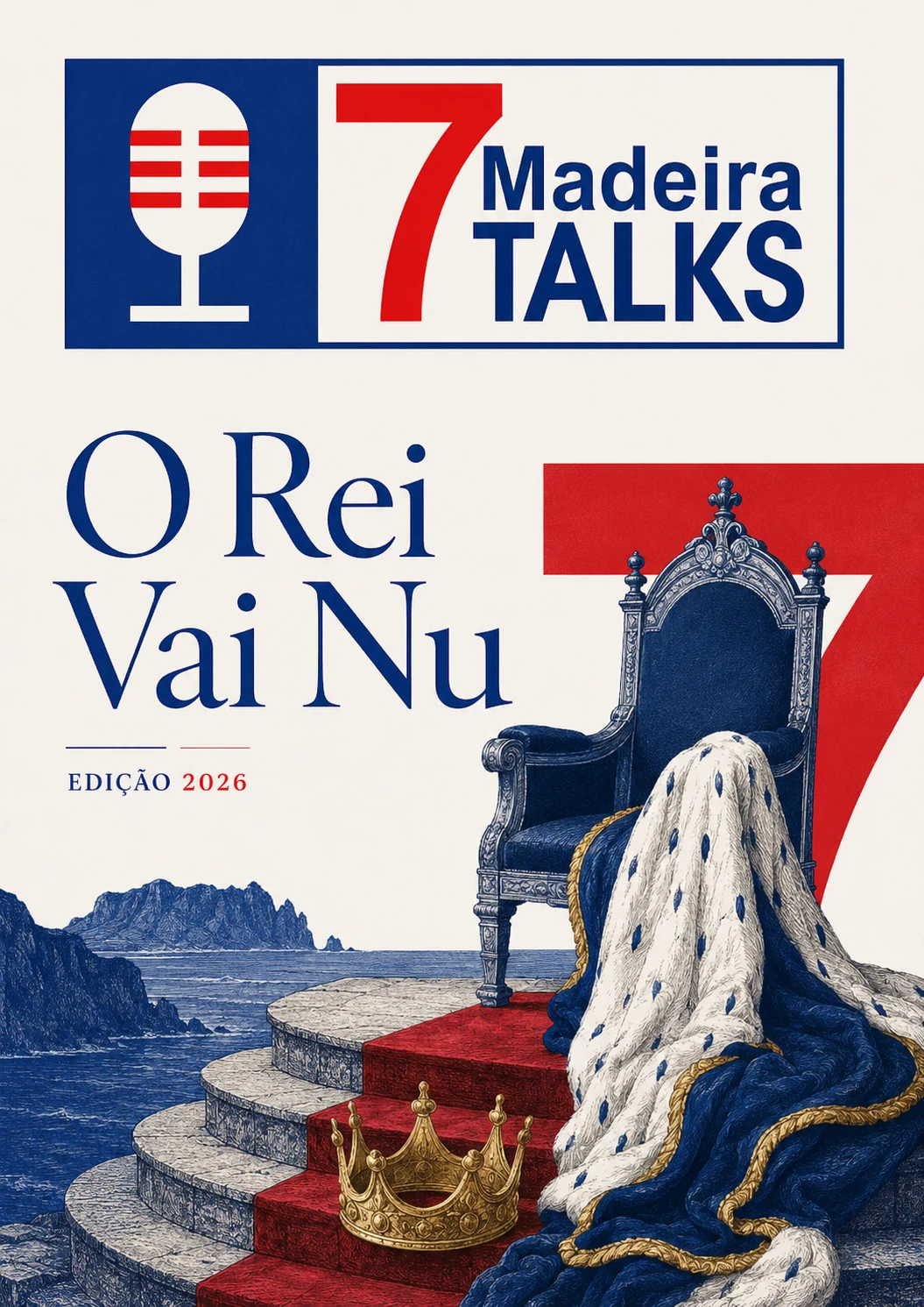 Cartaz da edição 2026 do Madeira 7 Talks, O Rei Vai Nu